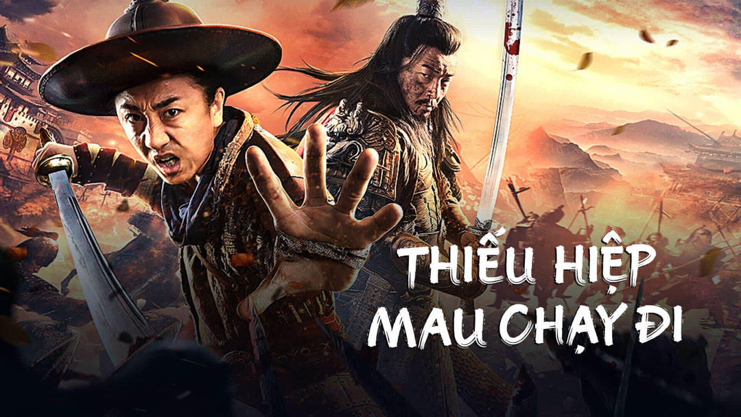 Xem Phim Thiếu Hiệp Mau Chạy Đi Phụ Đề