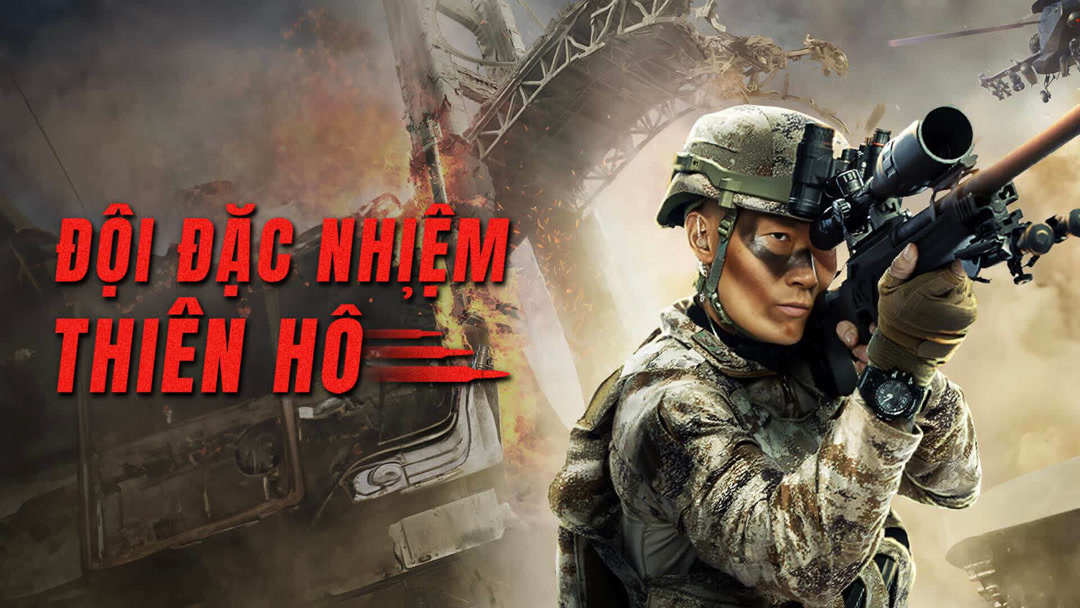 Xem Phim Đội Đột Kích Thiên Hổ Phụ Đề