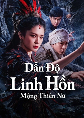 Dẫn Độ Linh Hồn: Mộng Thiên Nữ