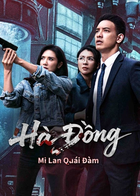 Hà Đồng: Mi Lan Quái Đàm