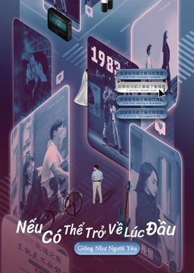 Nếu Có Thể Trở Về Lúc Đầu: Giống Như Người Yêu