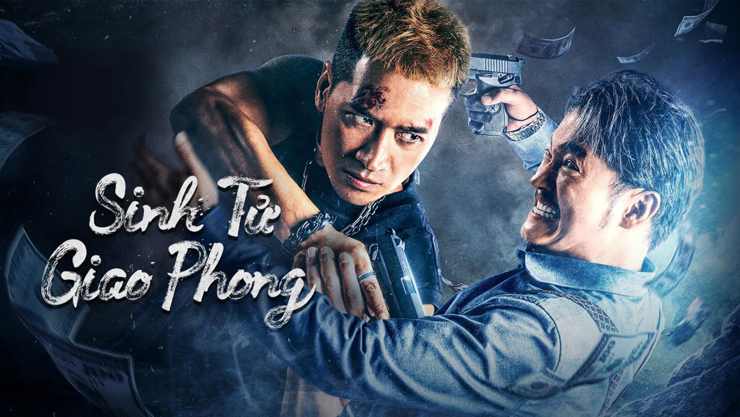 Xem Phim Sinh Tử Giao Phong Phụ Đề