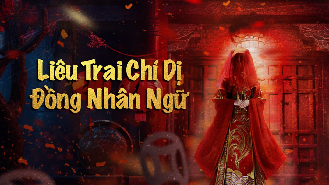 Xem Phim Liêu Trai Chí Dị: Đồng Nhân Ngữ Phụ Đề