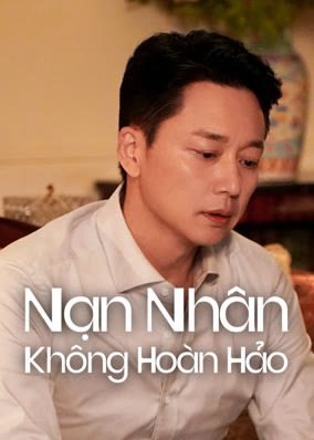 Nạn Nhân Không Hoàn Hảo