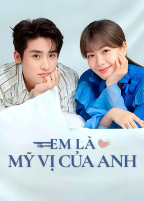 Em Là Mỹ Vị Của Anh