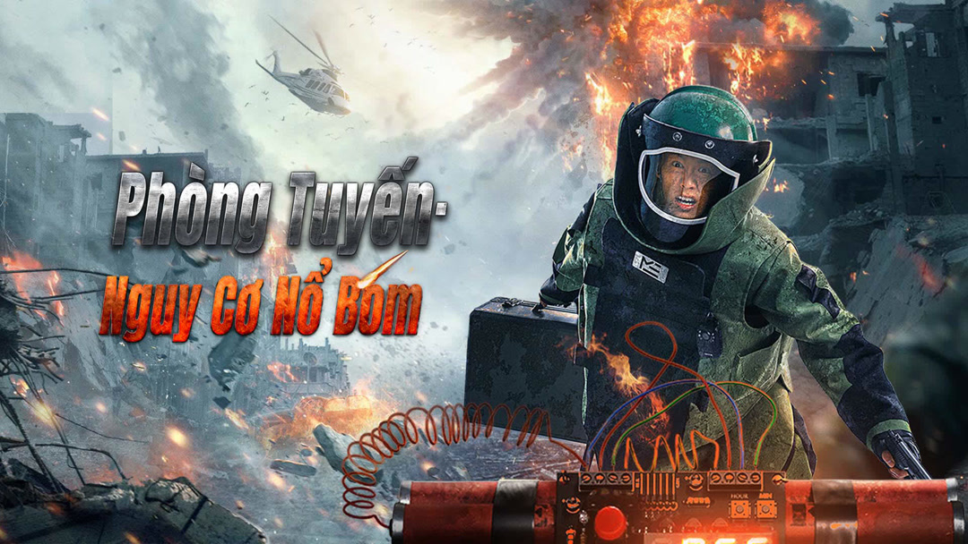 Xem Phim Phòng Tuyến·Nguy Cơ Nổ Bom Phụ Đề