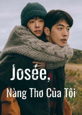 Josée, Nàng Thơ Của Tôi