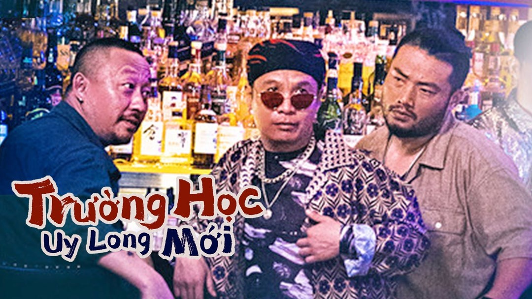 Xem Phim Trường Học Uy Long Mới Phụ Đề