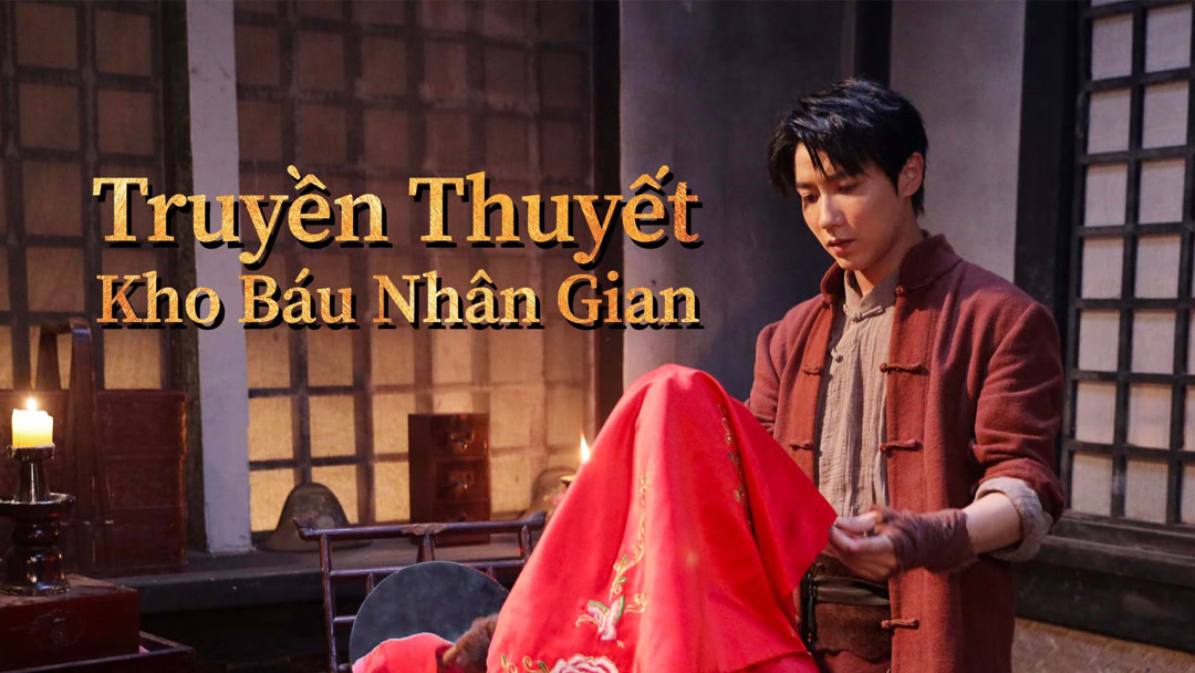 Xem Phim Truyền Thuyết Kho Báu Nhân Gian Phụ Đề