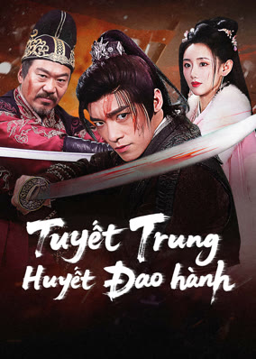 Tuyết Trung Huyết Đao hành