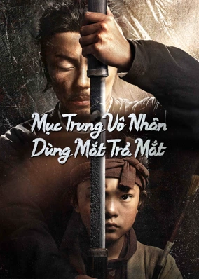 Mục Trung Vô Nhân: Dùng Mắt Trả Mắt
