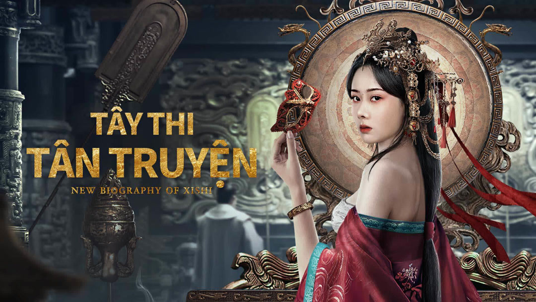 Xem Phim Tây Thi Tân Truyện Phụ Đề