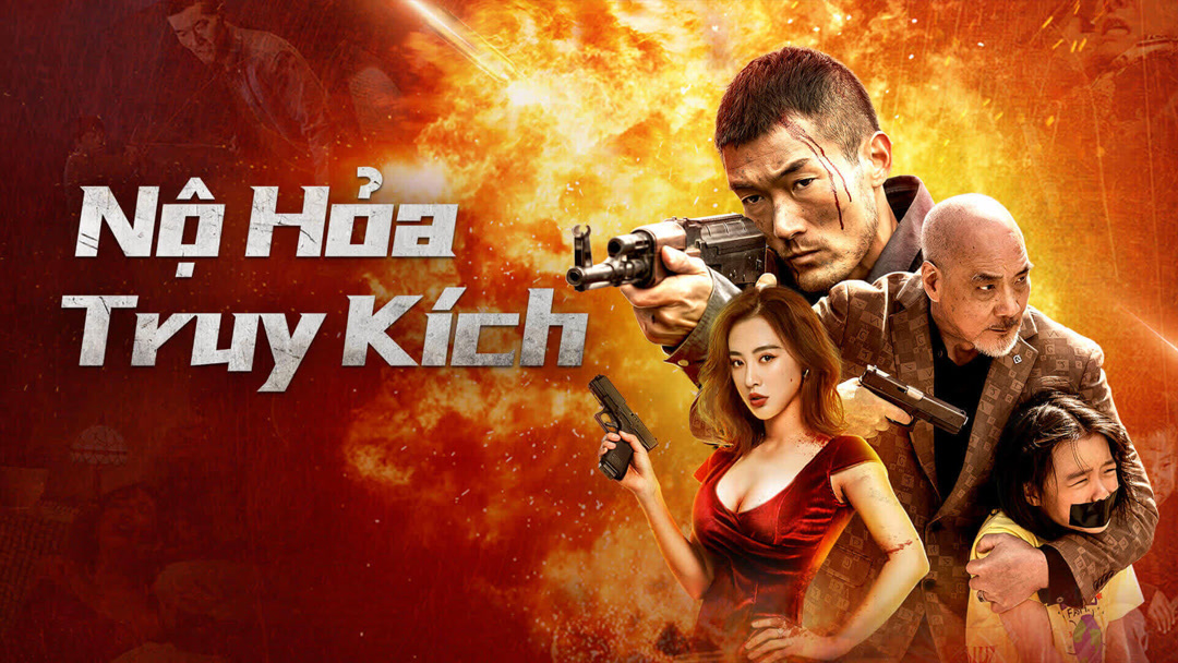Xem Phim Nộ Hỏa Truy Kích Phụ Đề