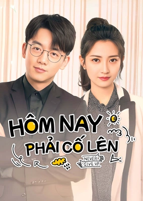 Hôm Nay Phải Cố Lên