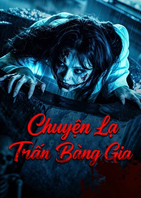 Chuyện Lạ Trấn Bàng Gia