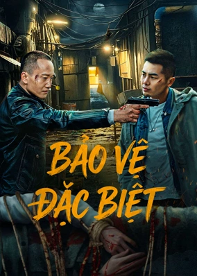 Bảo Vệ Đặc Biệt