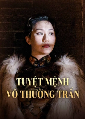 Tuyệt Mệnh Vô Thường Trấn