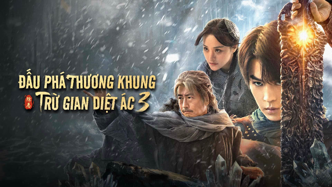 Xem Phim Đấu Phá Thương Khung 3: Trừ Gian Diệt Ác Phụ Đề