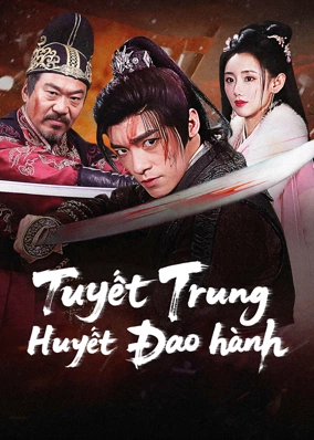 Tuyết Trung Huyết Đao hành