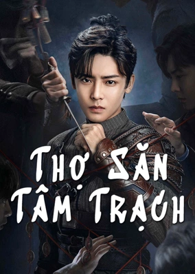 Thợ Săn Tâm Trạch