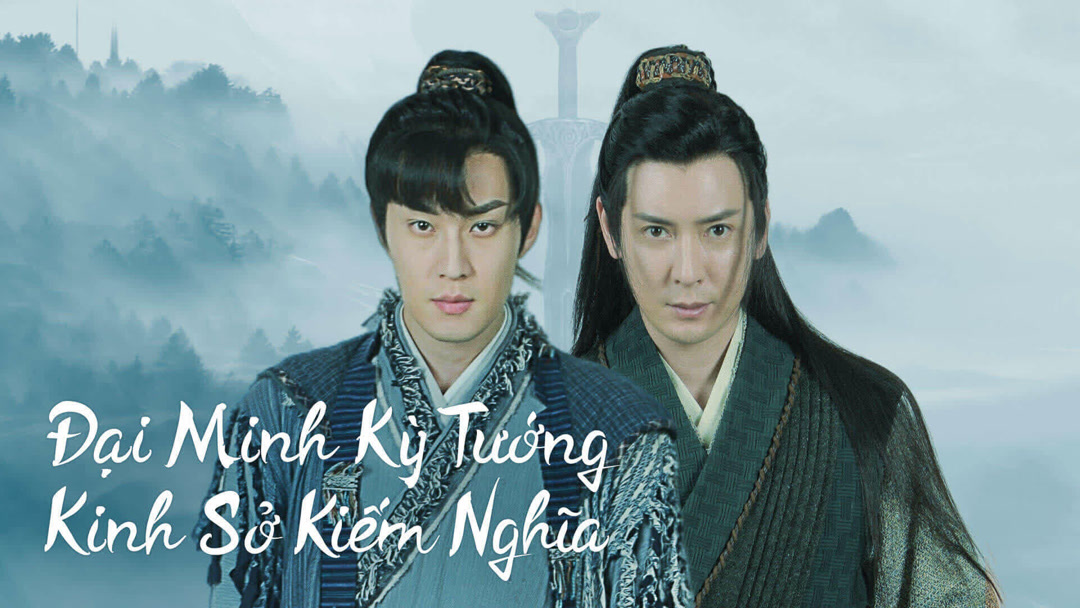 Xem Phim Đại Minh Kỳ Tướng: Kinh Sở Kiếm Nghĩa Phụ Đề