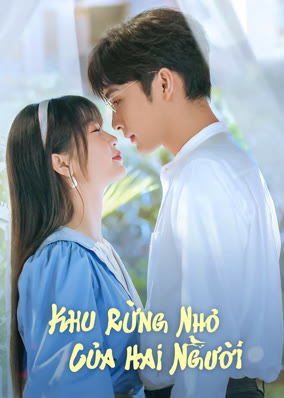 Khu Rừng Nhỏ Của Hai Người