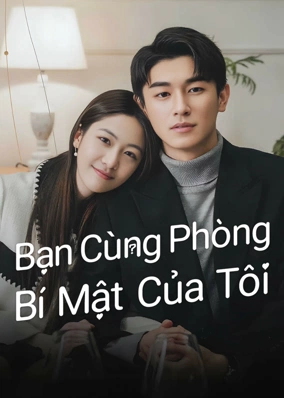 Bạn Cùng Phòng Bí Mật Của Tôi