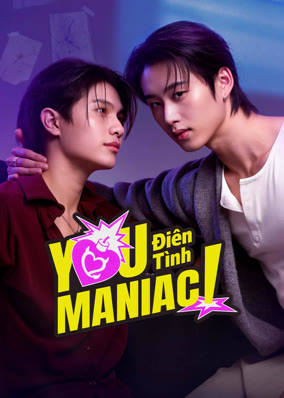 You Maniac: Điên Tình