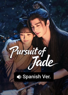 Pursuit of Jade (Spanish ver.)