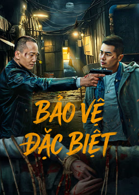 Bảo Vệ Đặc Biệt