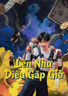 Lên Như Diều Gặp Gió