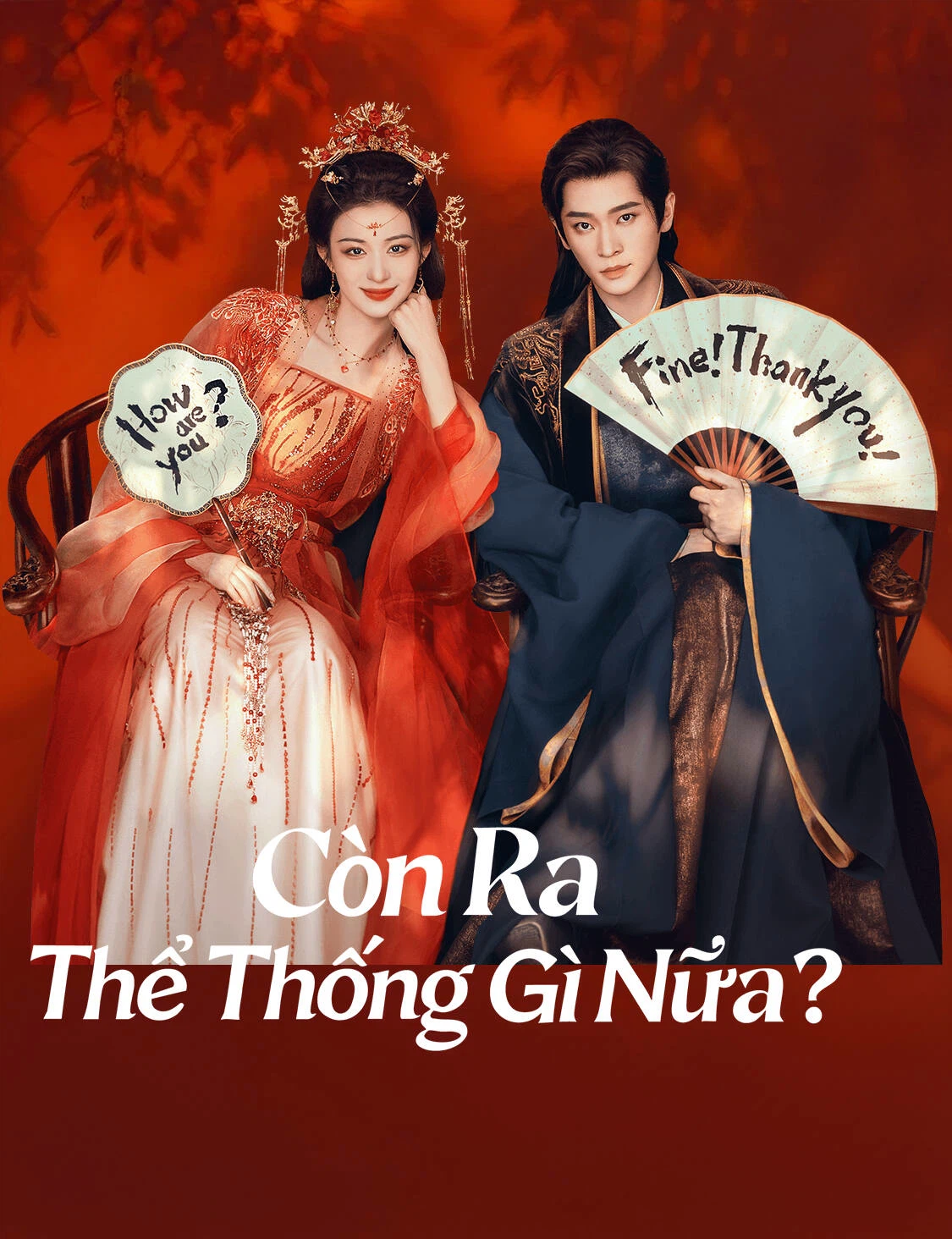 Còn Ra Thể Thống Gì Nữa?