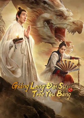 Giáng Long Đại Sư: Tróc Yêu Bảng