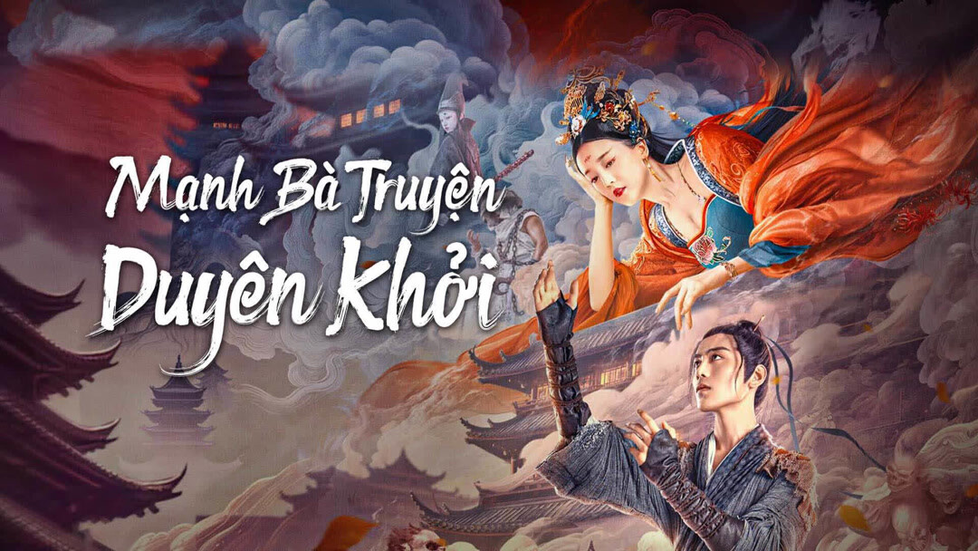 Xem Phim Mạnh Bà Truyện: Duyên Khởi Phụ Đề