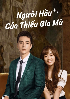 Người Hầu Của Thiếu Gia Mù
