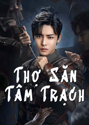 Thợ Săn Tâm Trạch
