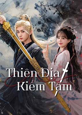 Thiên Địa Kiếm Tâm
