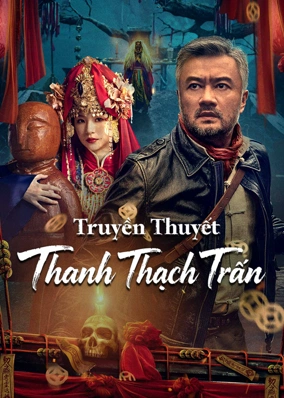 Truyền Thuyết Thanh Thạch Trấn