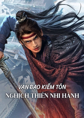 Vạn Đạo Kiếm Tôn: Nghịch Thiên Nhi Hành