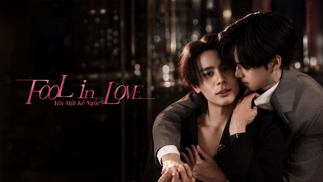 Xem Phim Fool in Love: Yêu Một Kẻ Ngốc Phụ Đề