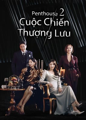Penthouse Cuộc Chiến Thượng Lưu Phần 2