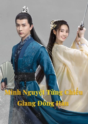 Minh Nguyệt Từng Chiếu Giang Đông Hàn