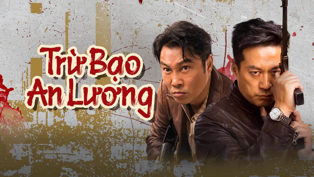 Xem Phim Trừ Bạo An Lương Phụ Đề