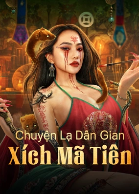 Chuyện Lạ Dân Gian: Xích Mã Tiên