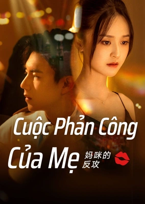Cuộc Phản Công Của Mẹ