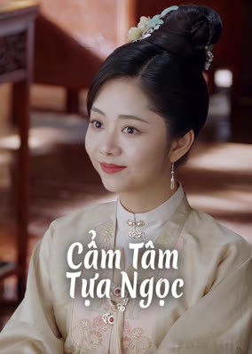 Cẩm Tâm Tựa Ngọc