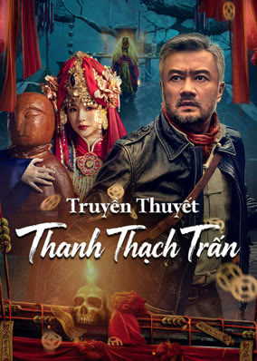 Truyền Thuyết Thanh Thạch Trấn
