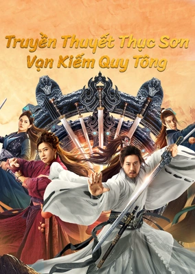 Truyền Thuyết Thục Sơn: Vạn Kiếm Quy Tông