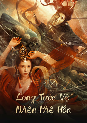 Long Tước Vệ: Nhện Phệ Hồn