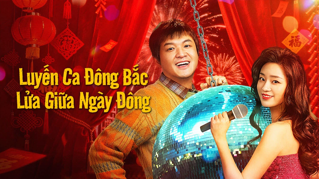 Xem Phim Luyến Ca Đông Bắc: Lửa Giữa Ngày Đông Phụ Đề